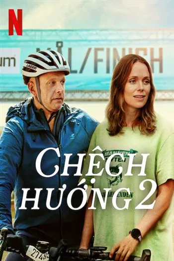 Watch Chệch Hướng 2 - Off Track 2