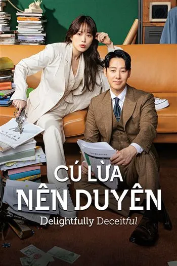 Watch Cú Lừa Nên Duyên - Delightfully Deceitful
